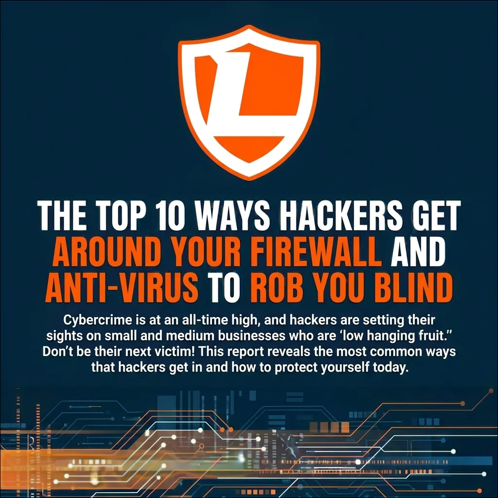 Report: The Top 10 Ways Hackers Get Around Your Firewall And Anti-Virus To Rob You Blind